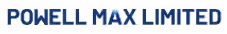 Powell Max Limited